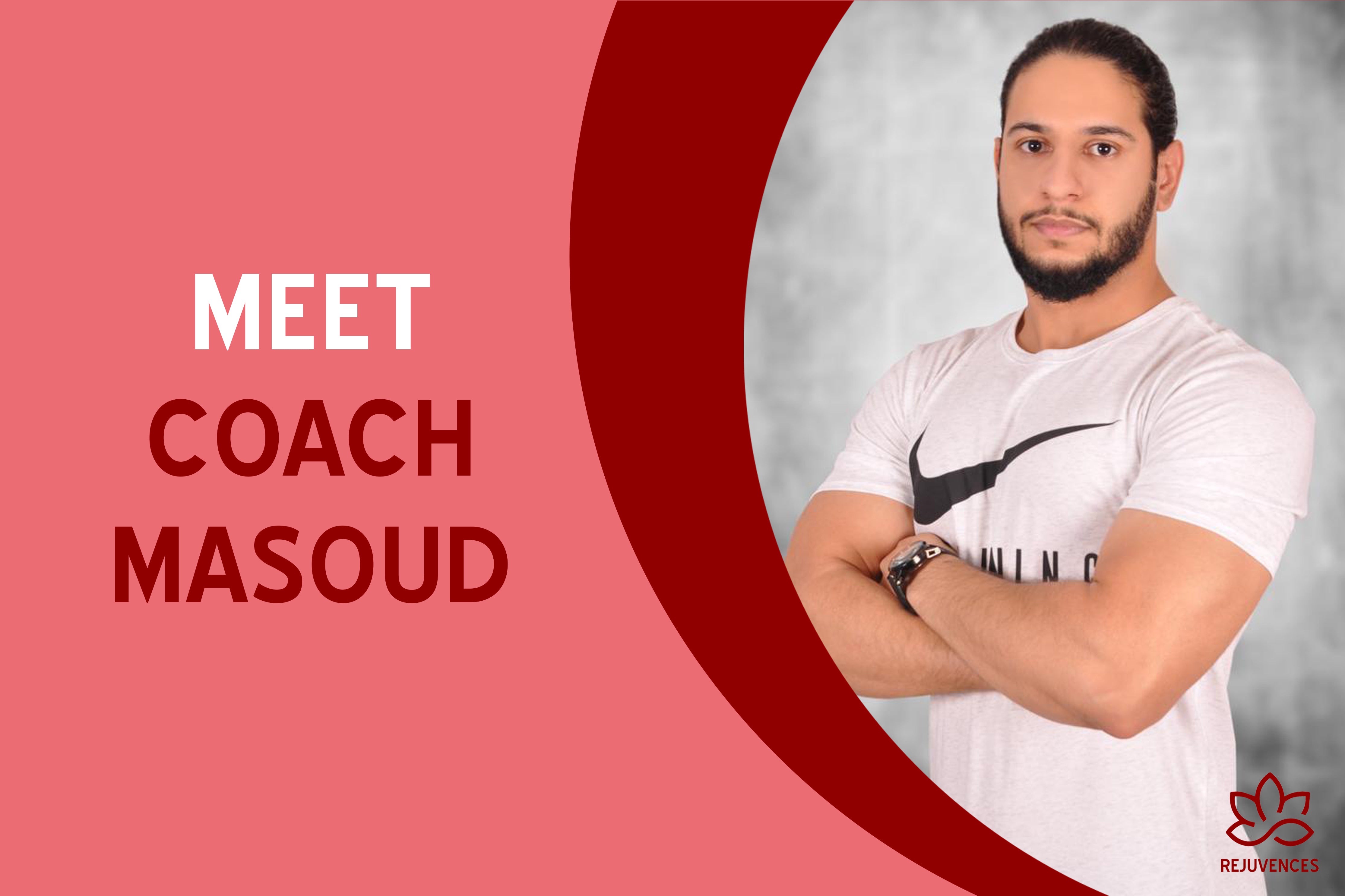 Meet Coach Masoud